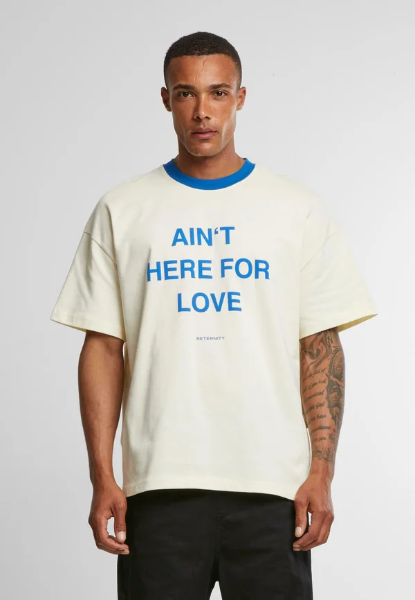 AINT HERE FOR LOVE - T-Shirt print - cream blue