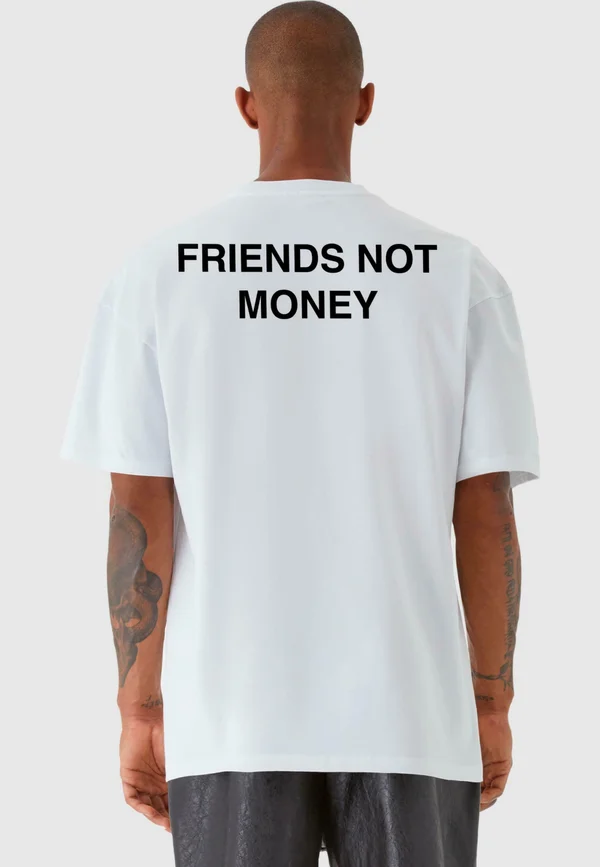 TEE FRIENDS NOT MONEY - T-Shirt print - white